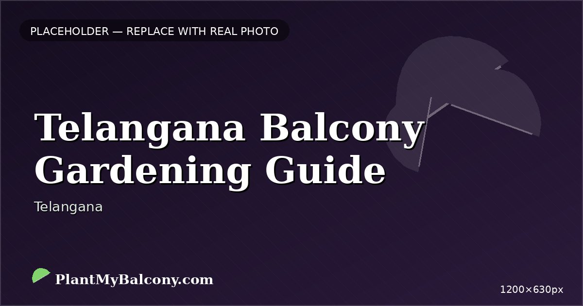 Telangana Balcony Gardening Guide β Best Plants and Climate Tips